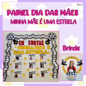 Painel Minha Mãe é uma Estrela