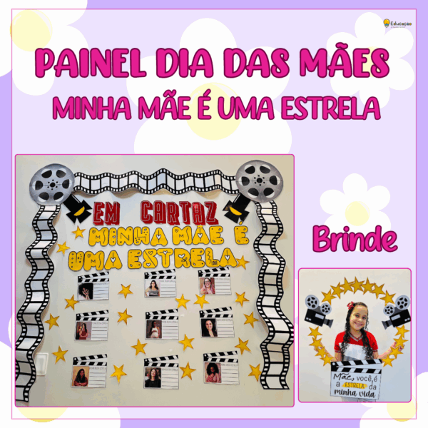 Painel Minha Mãe é uma Estrela